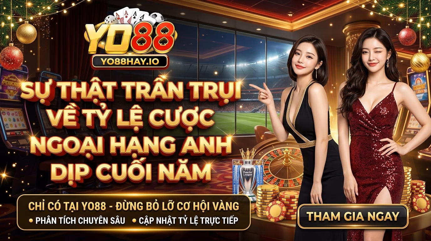Sự thật trần trụi về tỷ lệ cá cược ngoại hạng anh dịp cuối năm Sự thật trần trụi về tỷ lệ cá cược ngoại hạng anh dịp cuối năm